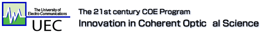 The 21st century COE Program:Innovation  in Coherent Optical Science